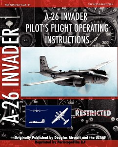 A-26 Invader Pilot's Flight Operating Instructions - Aircraft, Douglas; Usaaf