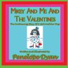 Mikey and Me and the Valentines---The... - Bild 1