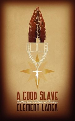 A Good Slave