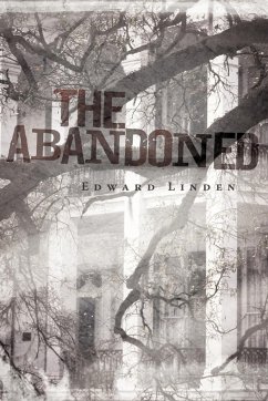 The Abandoned - Edward Linden, Linden