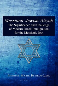 Messianic Jewish Aliyah - Betham-Lang, Jennifer Marik