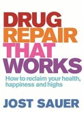 Drug Repair That Works Drug Repair That Works