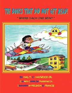 THE BOOKS THAT DID NOT GET READ! - Haywood Jr., Hal T. C.