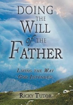 Doing the Will of the Father - Tutor, Ricky