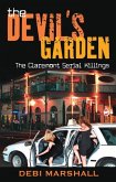 The Devil's Garden: The Claremont Serial Killings