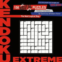 KenDoku: Extreme: 150 Brutal Puzzles to Build Your Brain - Levy, David; Fuhrer, Robert