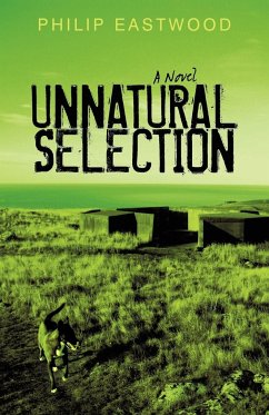 Unnatural Selection - Philip Eastwood, Eastwood