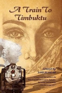 A Train to Timbuktu - Alsalah, Said