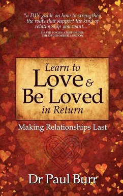 Learn to Love & Be Loved in Return - Burr, Paul