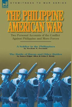 The Philippine-American War - Allen, James Edgar; Freeman, Needom N.; Reidy, John J.