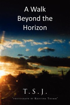 A Walk Beyond the Horizon - T. S. J.