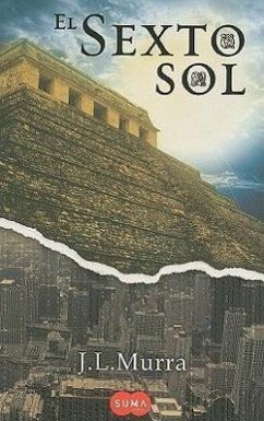 El Sexto Sol - Murra, José Luis