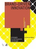 Brand-Driven Innovation: Strategies for Development and Design
