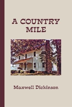 A Country Mile - Maxwell Dickinson, Dickinson