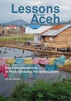 Lessons from Aceh: Key Considerations in Post-Disaster Reconstruction - Da Silva, Jo