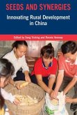 Seeds and Synergies: Innovation in Rural Development in China