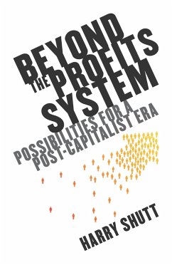 Beyond the Profits System - Shutt, Harry