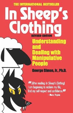 In Sheep's Clothing: Understanding and Dealing with Manipulative People - Simon, George K.