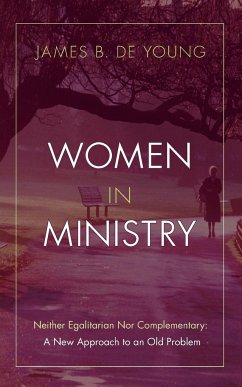 Women in Ministry - De Young, James B.