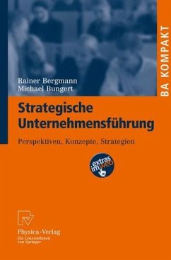 Strategische Unternehmensführung Perspektiven, Konzepte, Strategien - Bergmann, Rainer und Michael Bungert