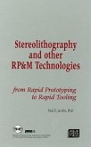 Stereolithography and Other RP&M Technologies