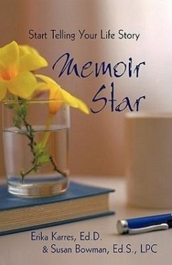 Memoir Star - Erika Karres &. Susan Bowman, Karres &.; Erika Karres &. Susan Bowman