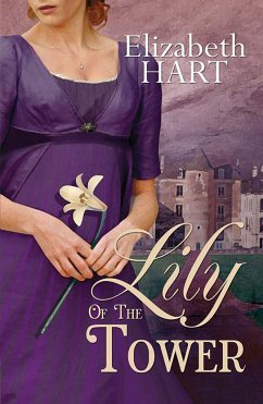 Lily of the Tower - Hart, Elizabeth