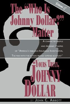 Yours Truly, Johnny Dollar Vol. 2 - Abbott, John C.