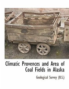 Climatic Provences and Area of Coal Fields in Alaska - US Geological Survey Library