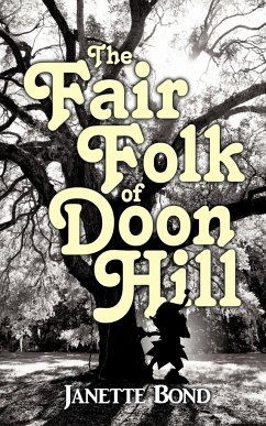 The Fair Folk of Doon Hill - Bond, Janette