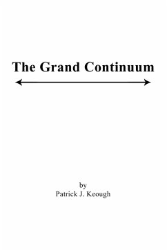 The Grand Continuum - Keough, Patrick J.