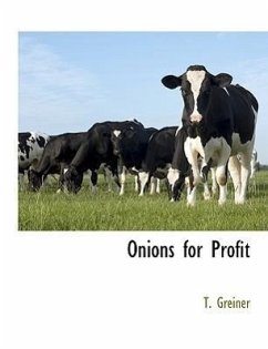 Onions for Profit - Greiner, T.