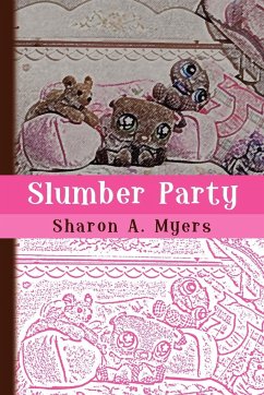 Slumber Party - Myers, Sharon A.