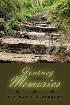 Journey Through Memories - Barthelow, Ann Marie