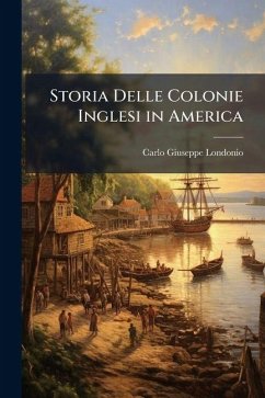Cover Storia Delle Colonie Inglesi in America