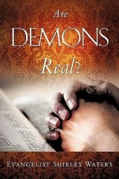 Are Demons Real? - Waters, Evangelist Shirley