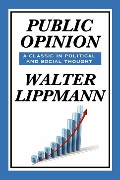 Public Opinion by Walter Lippmann - Lippmann, Walter