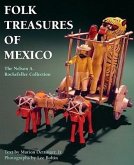 Folk Treasures of Mexico: The Nelson A. Rockefeller Collection