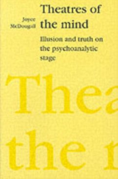 Theatres of the Mind - McDougall, Joyce