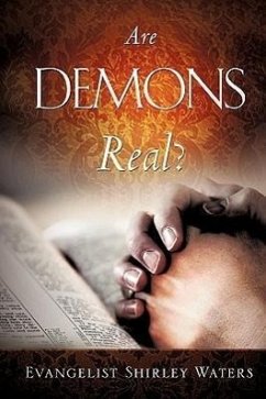 Are Demons Real? - Waters, Evangelist Shirley