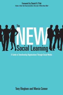 The New Social Learning: A Guide to Transforming Organizations Through Social Media - Bingham, Tony