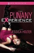 The Punany Experience: The War Between Tops and Bottoms. Not Your Average Down Low Story - Holter, Jessica