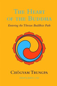 The Heart of the Buddha - Trungpa, Chogyam