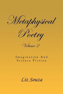 Metaphysical Poetry Volume 2 - Souza, Liz