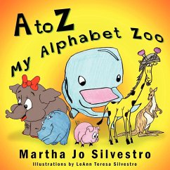 A to Z My Alphabet Zoo