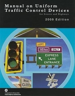 Manual on Uniform Traffic Control Devices for Streets and Highways - Federal Highway Administration