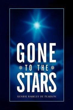 Gone to the Stars - Pearson, Henrik Barkley De