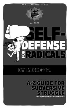 Self-Defense for Radicals - Z, Mickey