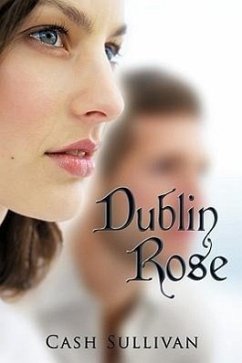 Dublin Rose - Sullivan, Cash