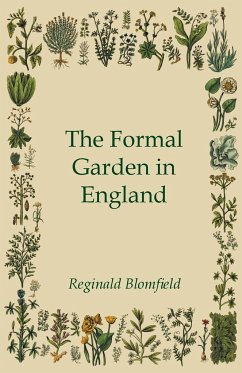 The Formal Garden in England - Blomfield, Reginald